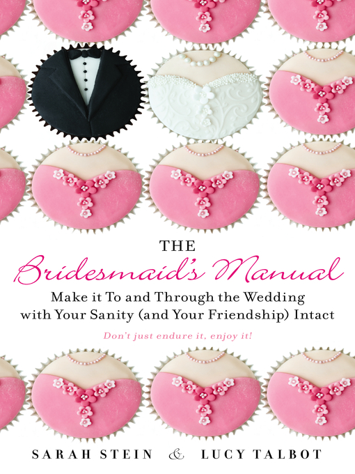 Title details for The Bridesmaid's Manual by Sarah Stein - Available